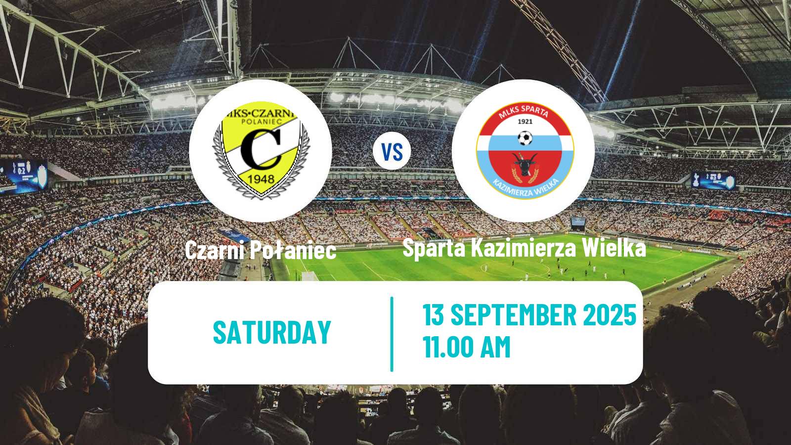 Football Polish Division 3 - Group IV Czarni Połaniec - Sparta Kazimierza Wielka