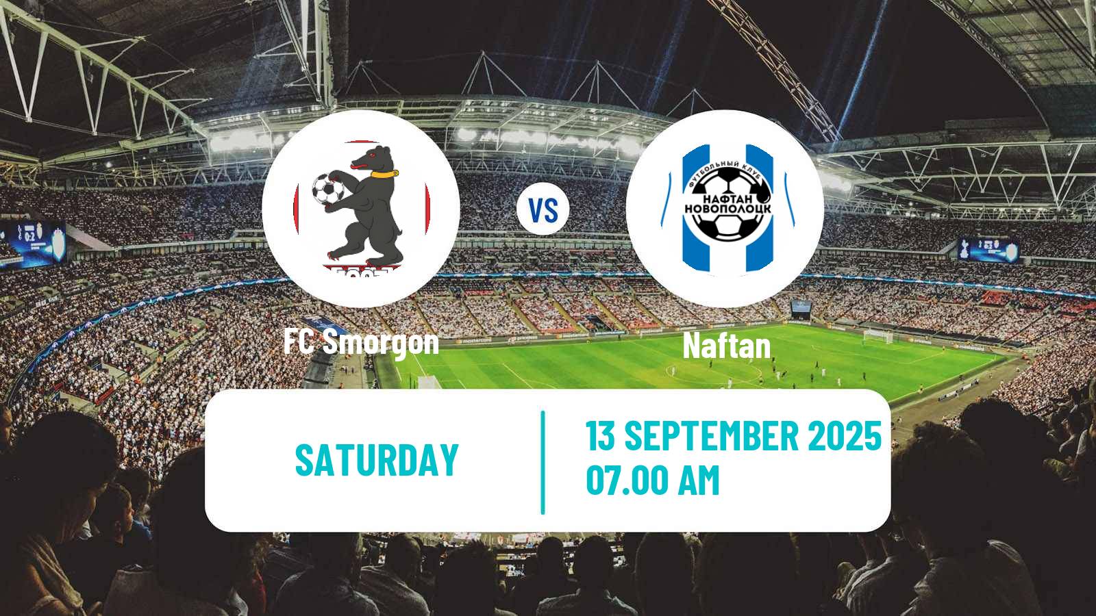 Football Belarusian Vysshaya Liga Smorgon - Naftan