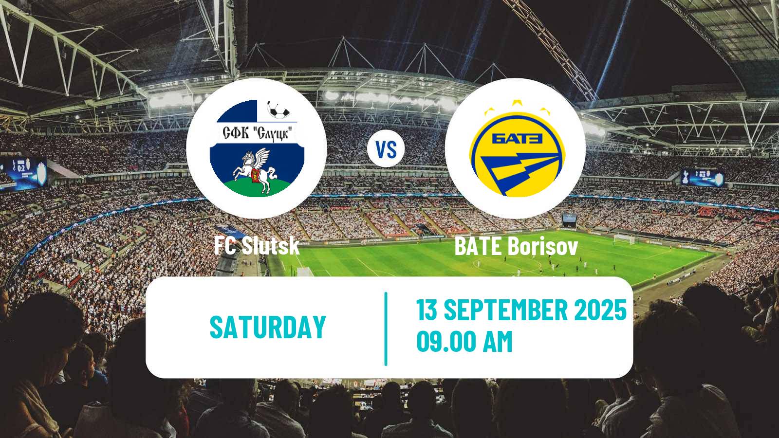 Football Belarusian Vysshaya Liga Slutsk - BATE Borisov