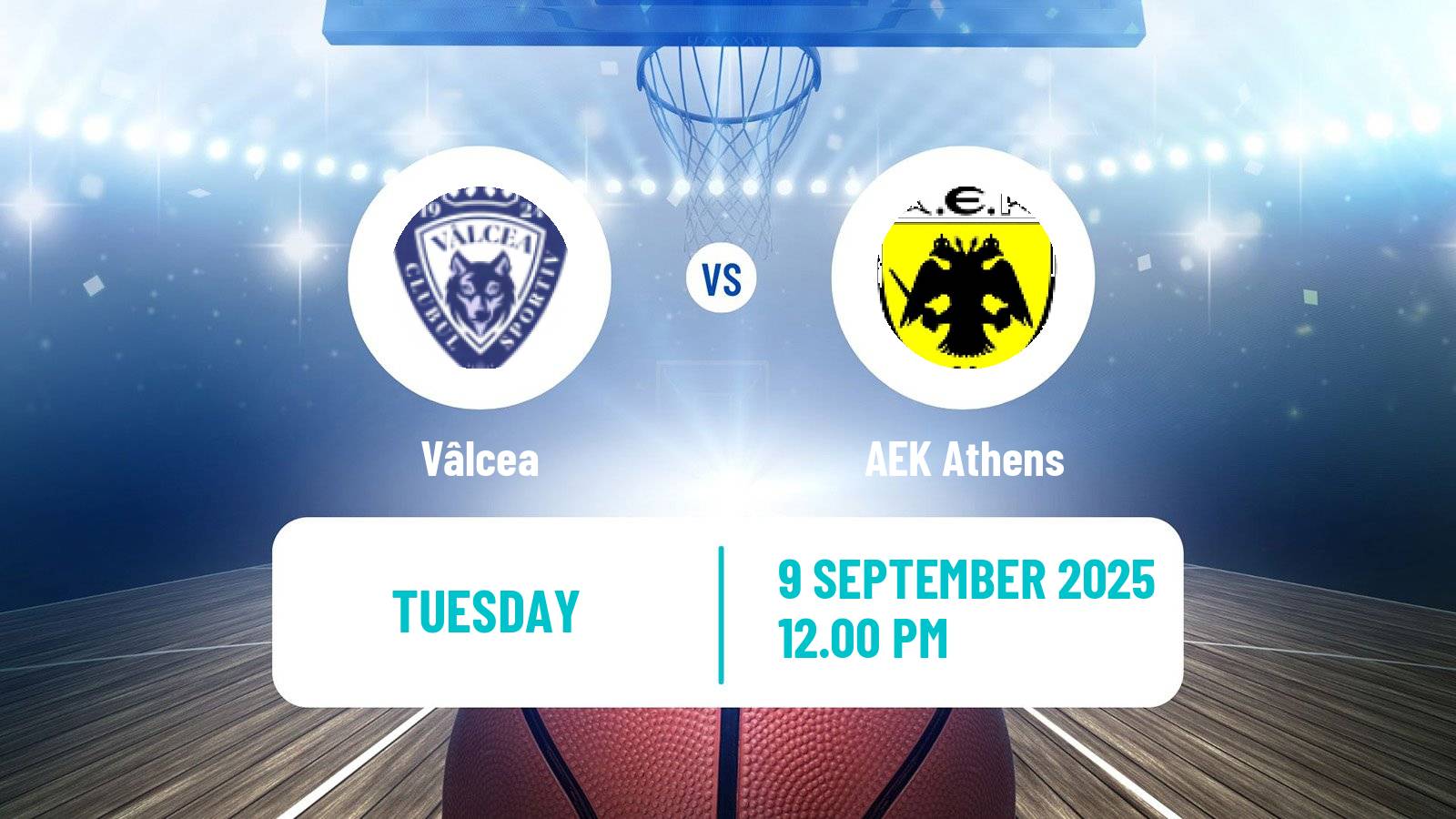 Basketball Club Friendly Basketball Vâlcea - AEK Athens