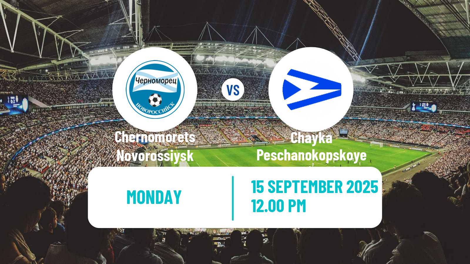 Football Russian FNL Chernomorets Novorossiysk - Chayka Peschanokopskoye