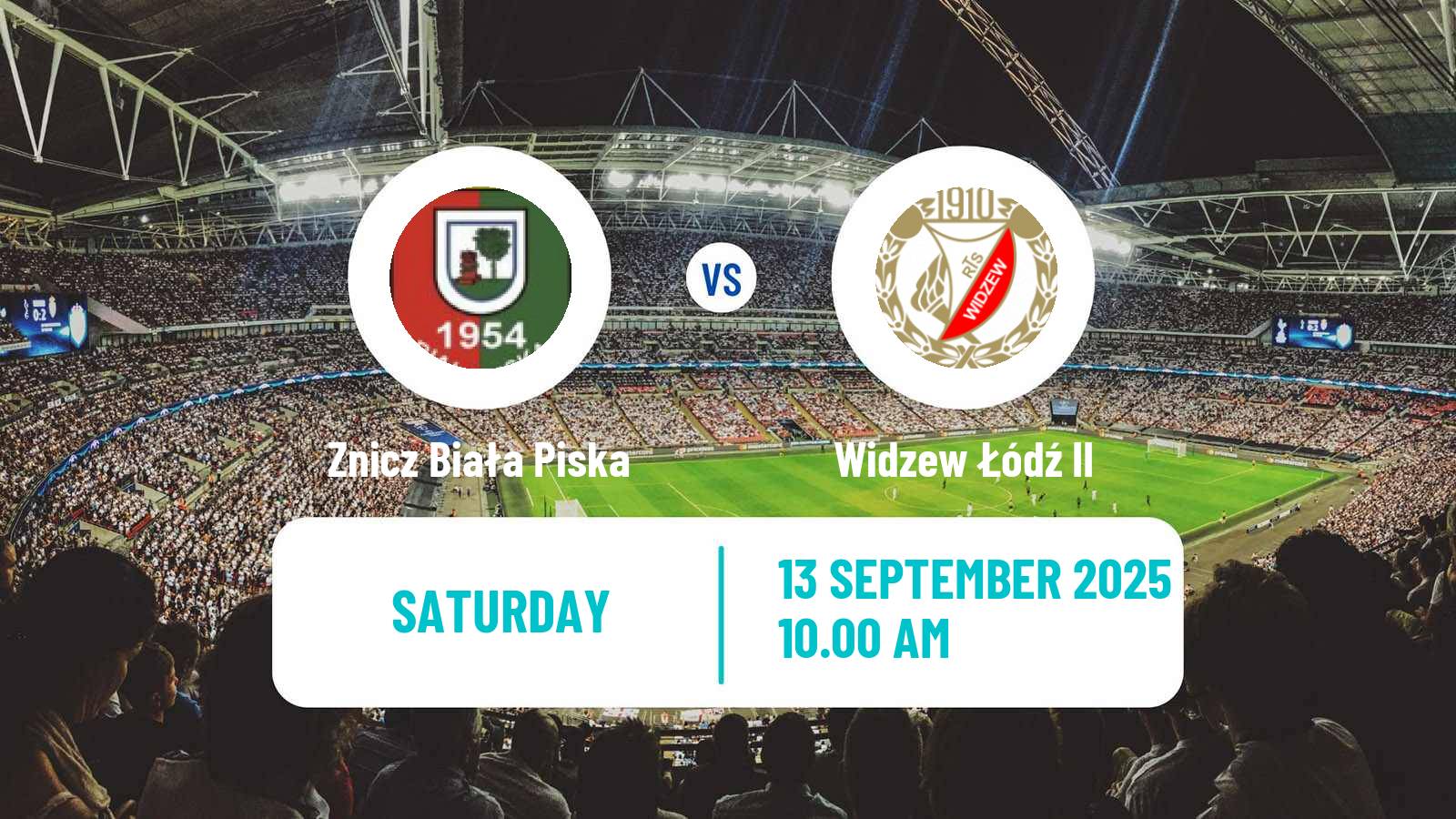 Football Polish Division 3 - Group I Znicz Biała Piska - Widzew Łódź II