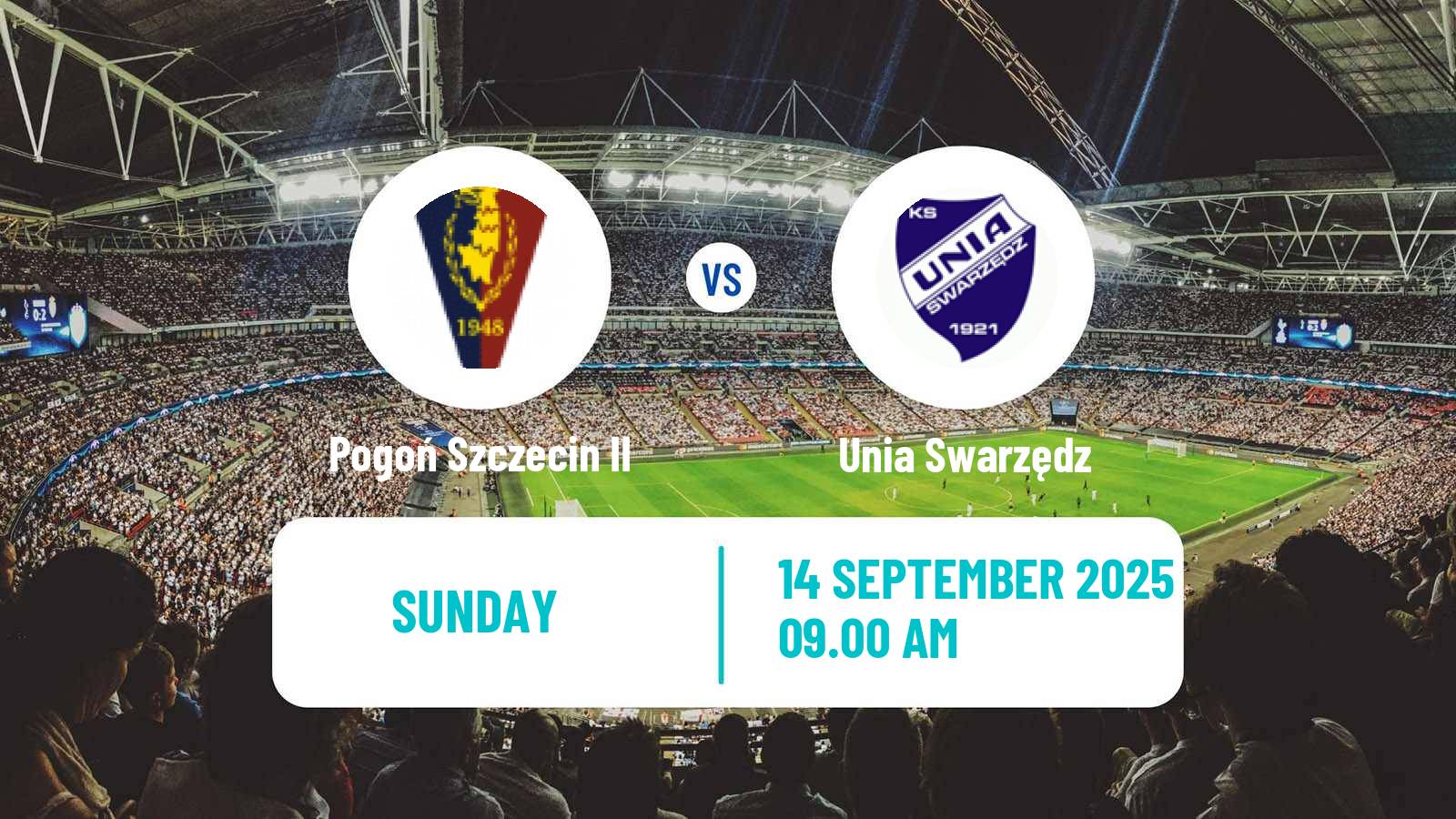 Football Polish Division 3 - Group II Pogoń Szczecin II - Unia Swarzędz
