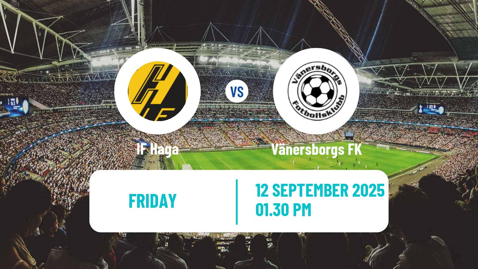 Football Swedish Division 2 - Norra Götaland Haga - Vänersborgs FK
