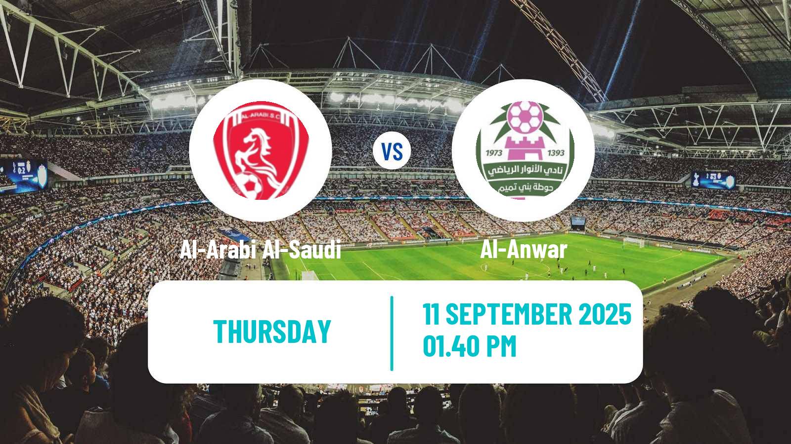 Football Saudi Division 1 Al-Arabi Al-Saudi - Al-Anwar