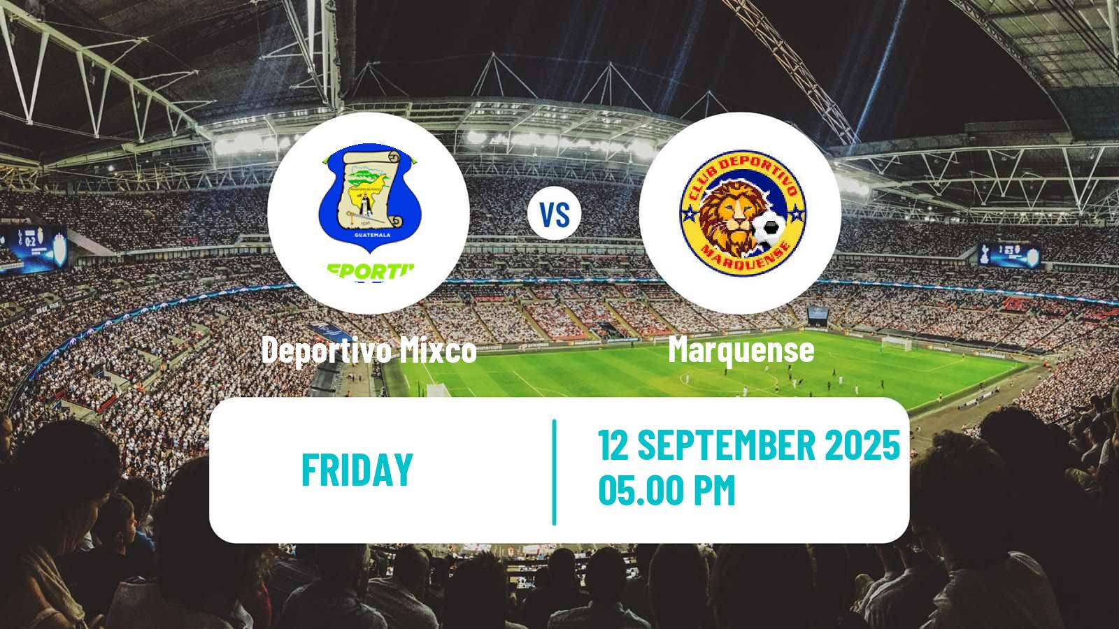 Football Guatemala Liga Nacional Deportivo Mixco - Marquense