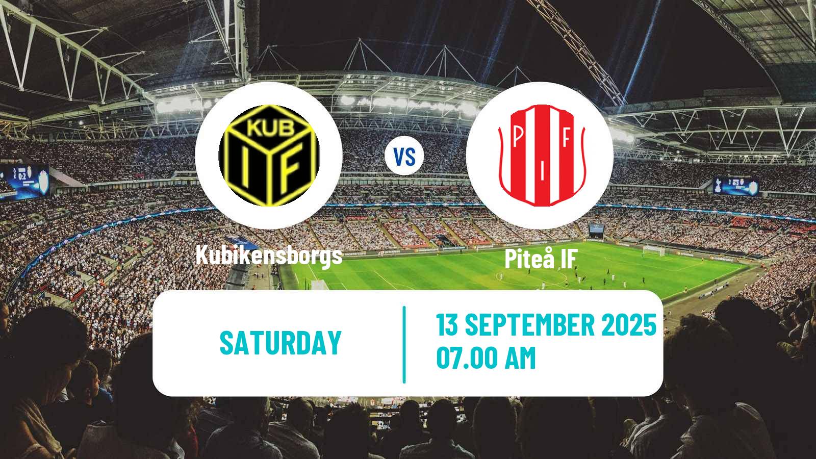 Football Swedish Division 2 - Norrland Kubikensborgs - Piteå
