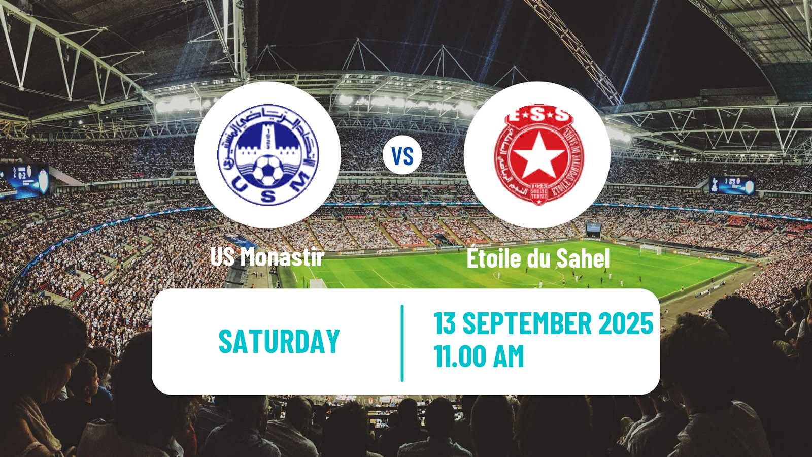 Football Tunisian Ligue Professionnelle 1 Monastir - Étoile du Sahel