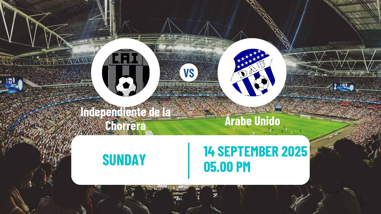 Football Liga Panamena de Futbol Independiente de la Chorrera - Árabe Unido