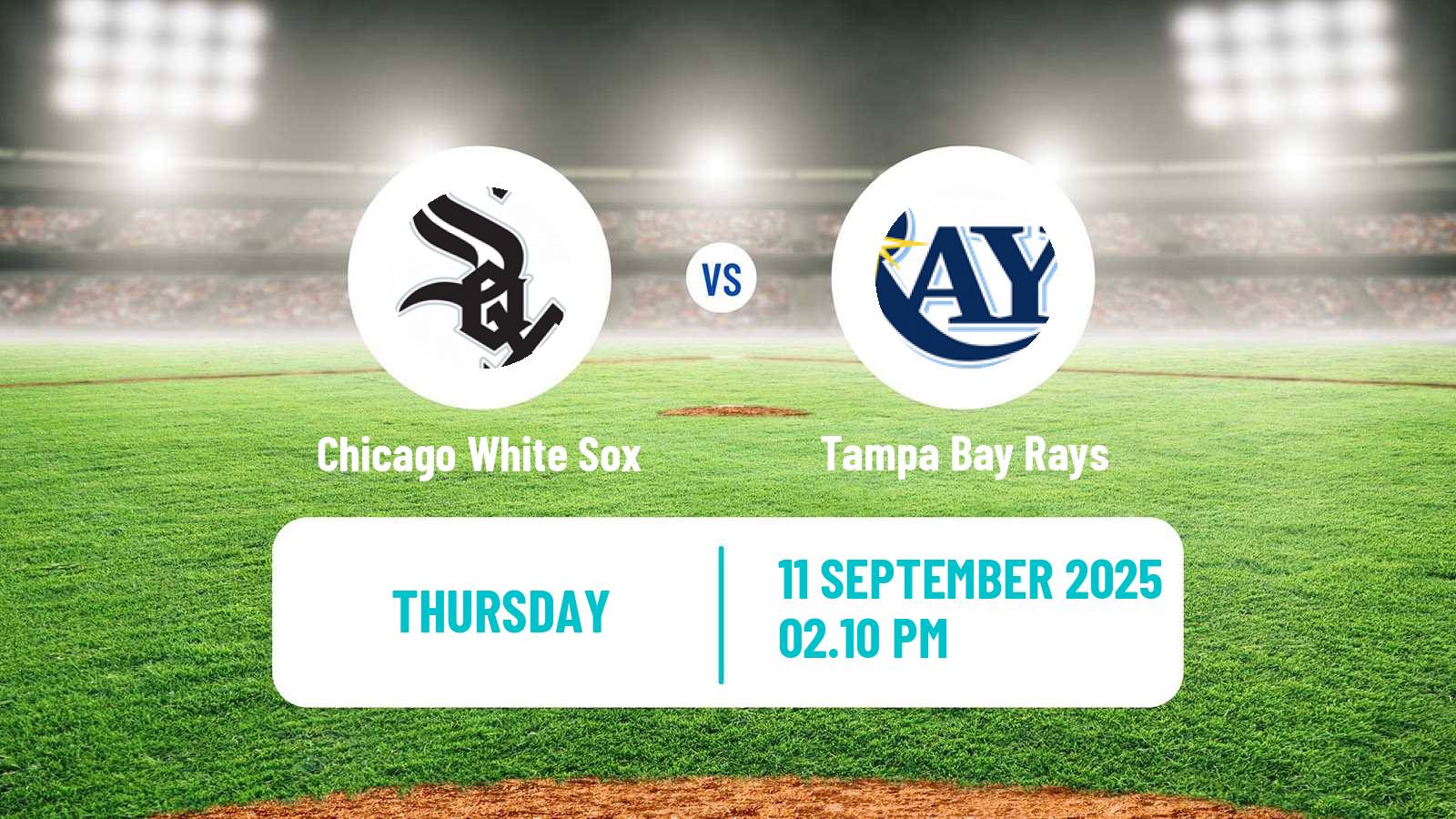 Baseball MLB Chicago White Sox - Tampa Bay Rays
