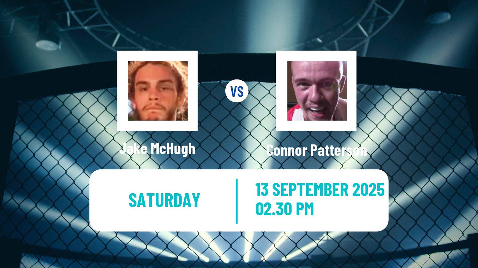 MMA Featherweight Cage Warriors Men Jake McHugh - Connor Patterson