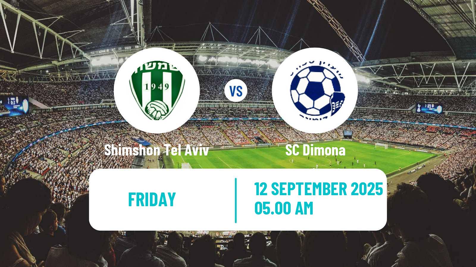 Football Israeli Liga Alef South Shimshon Tel Aviv - Dimona