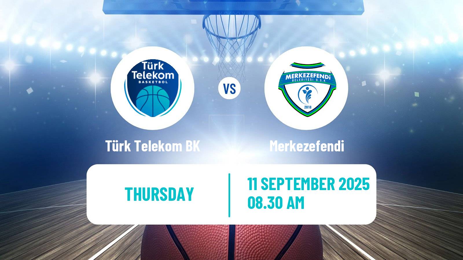 Basketball Club Friendly Basketball Türk Telekom BK - Merkezefendi