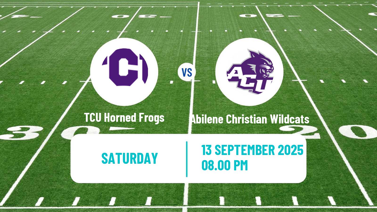 American football NCAA College Football TCU Horned Frogs - Abilene Christian Wildcats