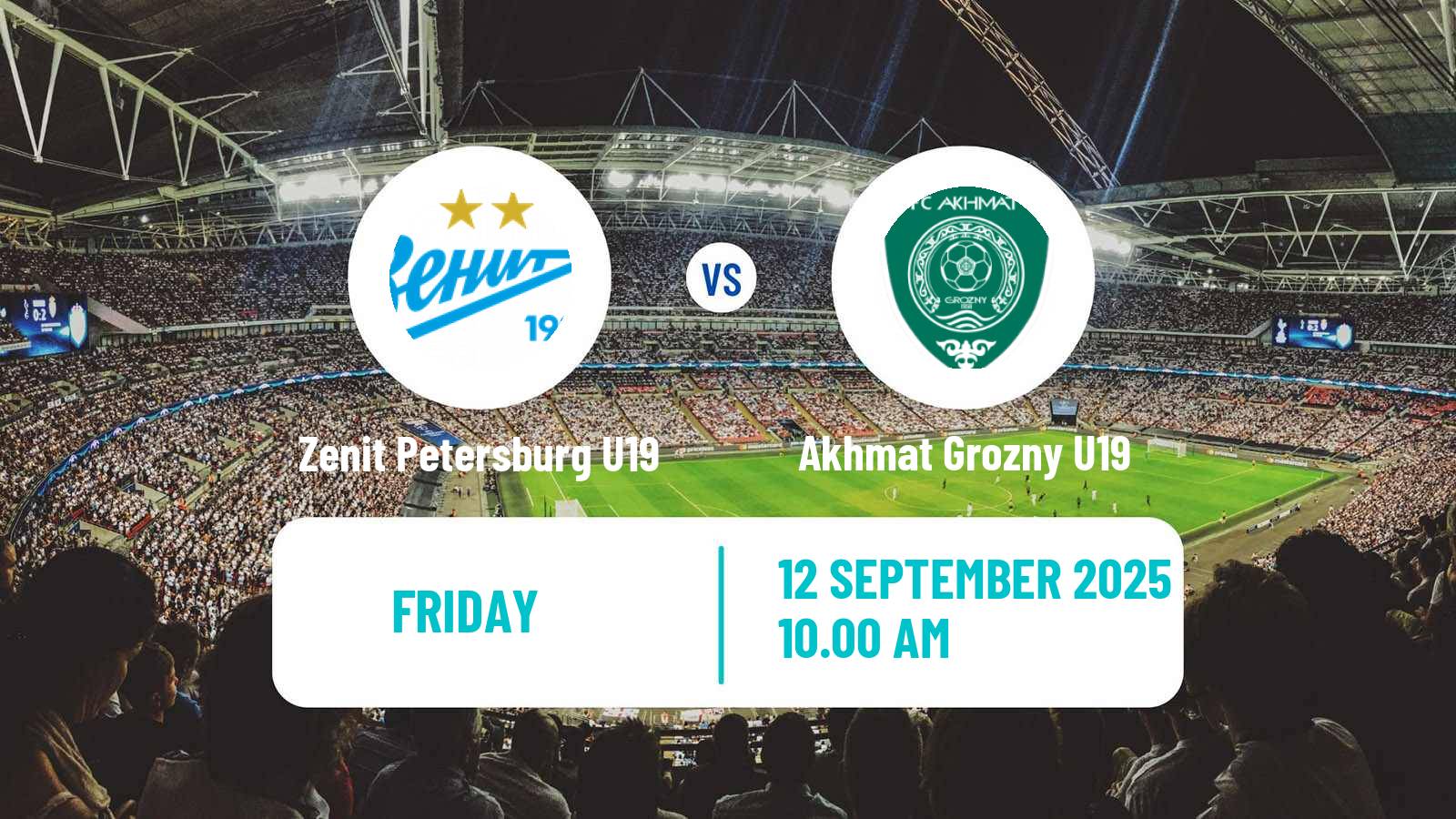 Football Russian Youth League Zenit Petersburg U19 - Akhmat Grozny U19