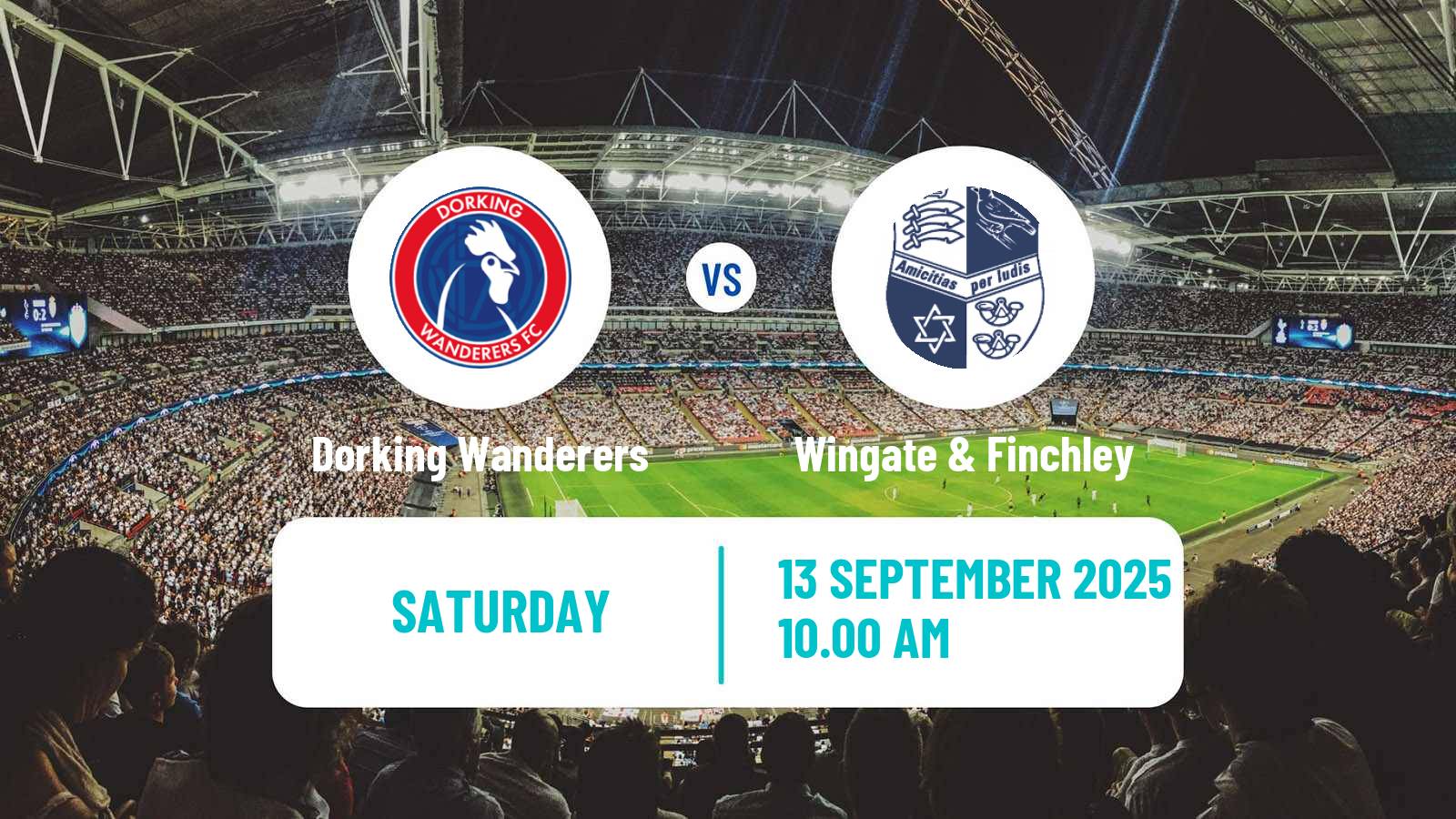 Football English FA Cup Dorking Wanderers - Wingate & Finchley