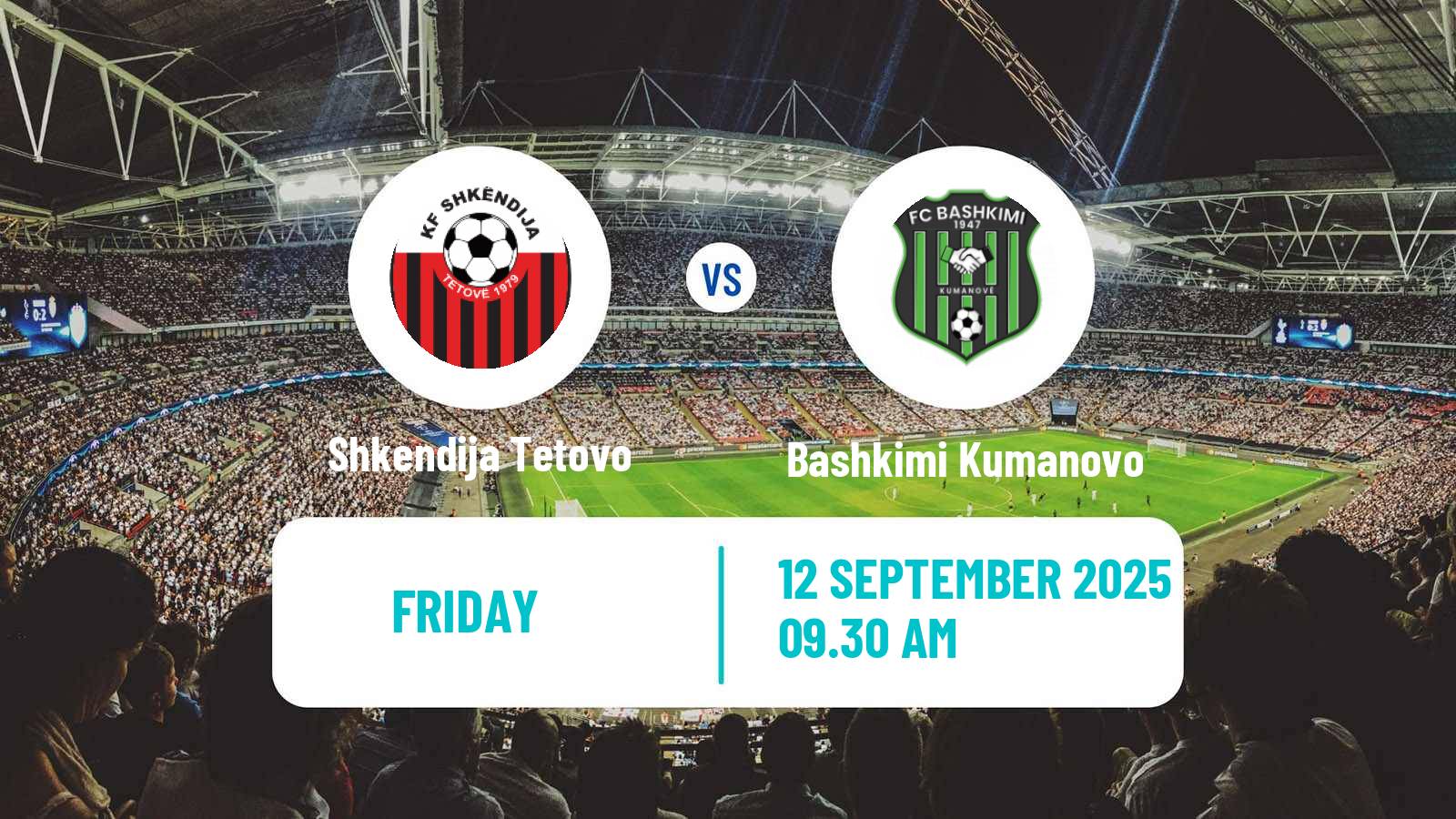 Football North Macedonian 1 MFL Shkendija Tetovo - Bashkimi Kumanovo