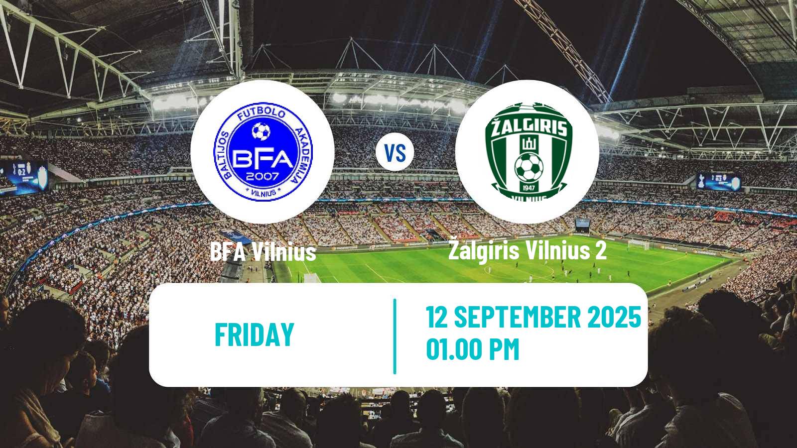 Football Lithuanian Division 2 BFA Vilnius - Žalgiris Vilnius 2