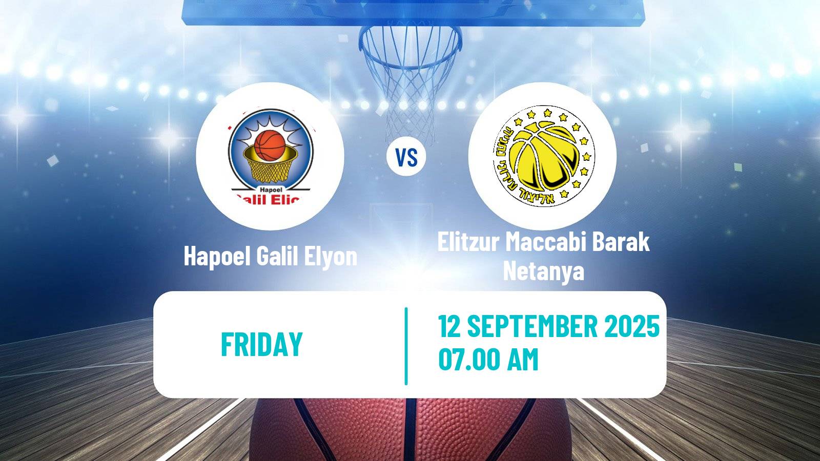 Basketball Israeli League Cup Hapoel Galil Elyon - Elitzur Maccabi Barak Netanya