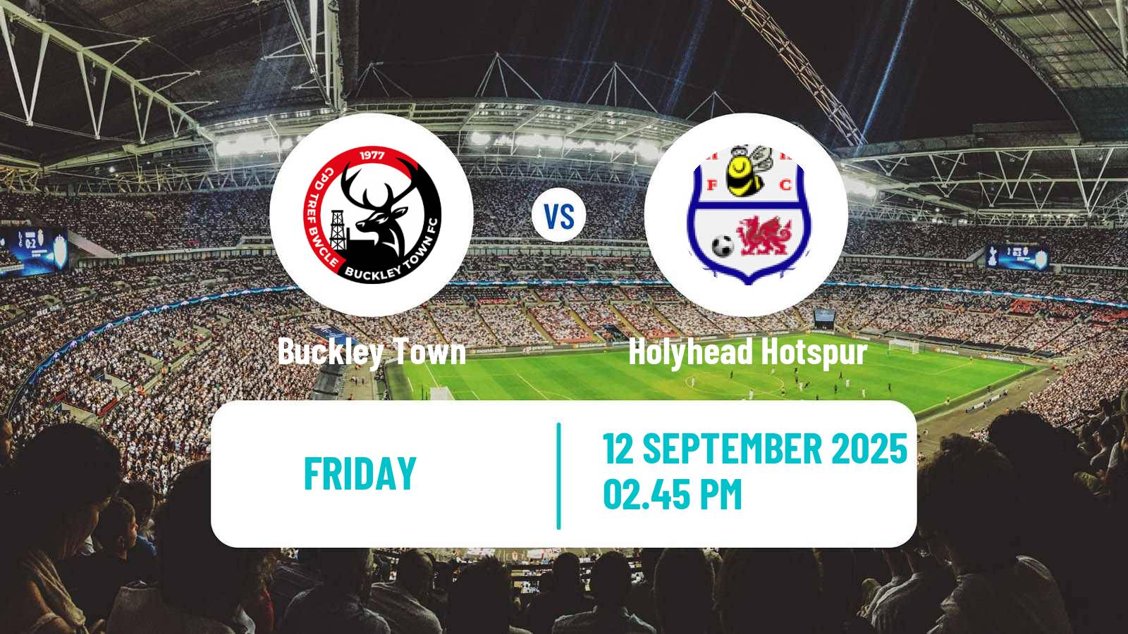 Football Welsh Cymru North Buckley Town - Holyhead Hotspur