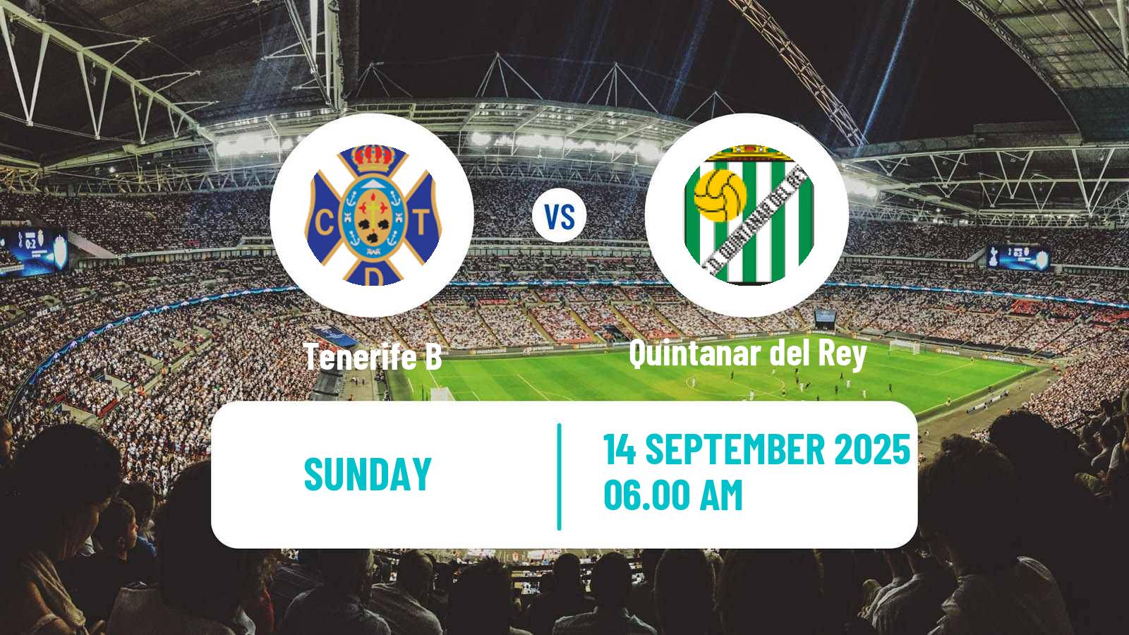Football Spanish Segunda RFEF - Group 5 Tenerife B - Quintanar del Rey