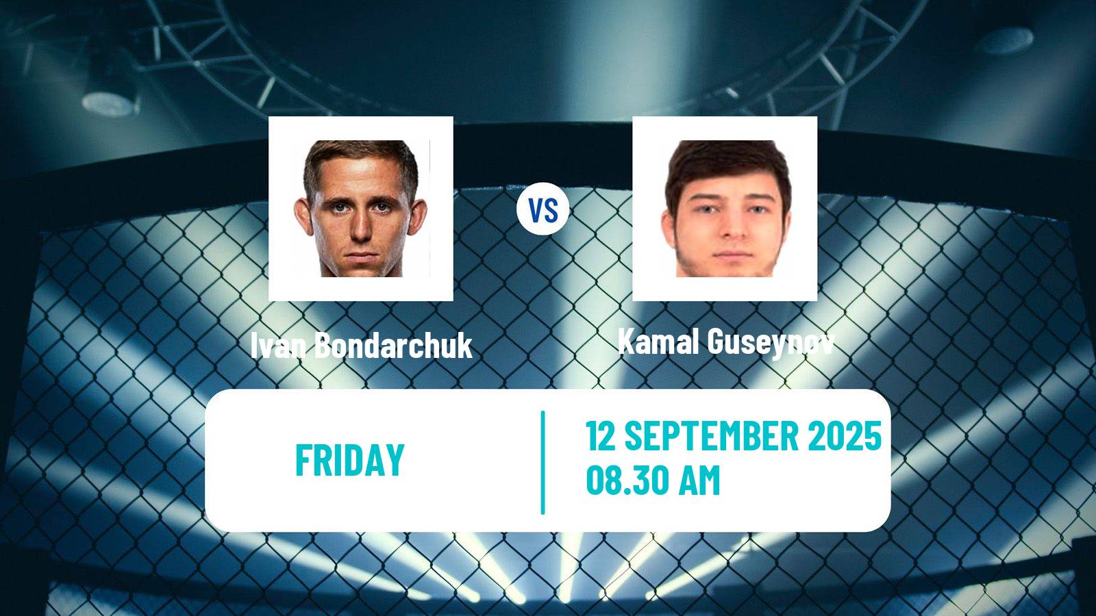 MMA Lightweight One Championship Men Ivan Bondarchuk - Kamal Guseynov