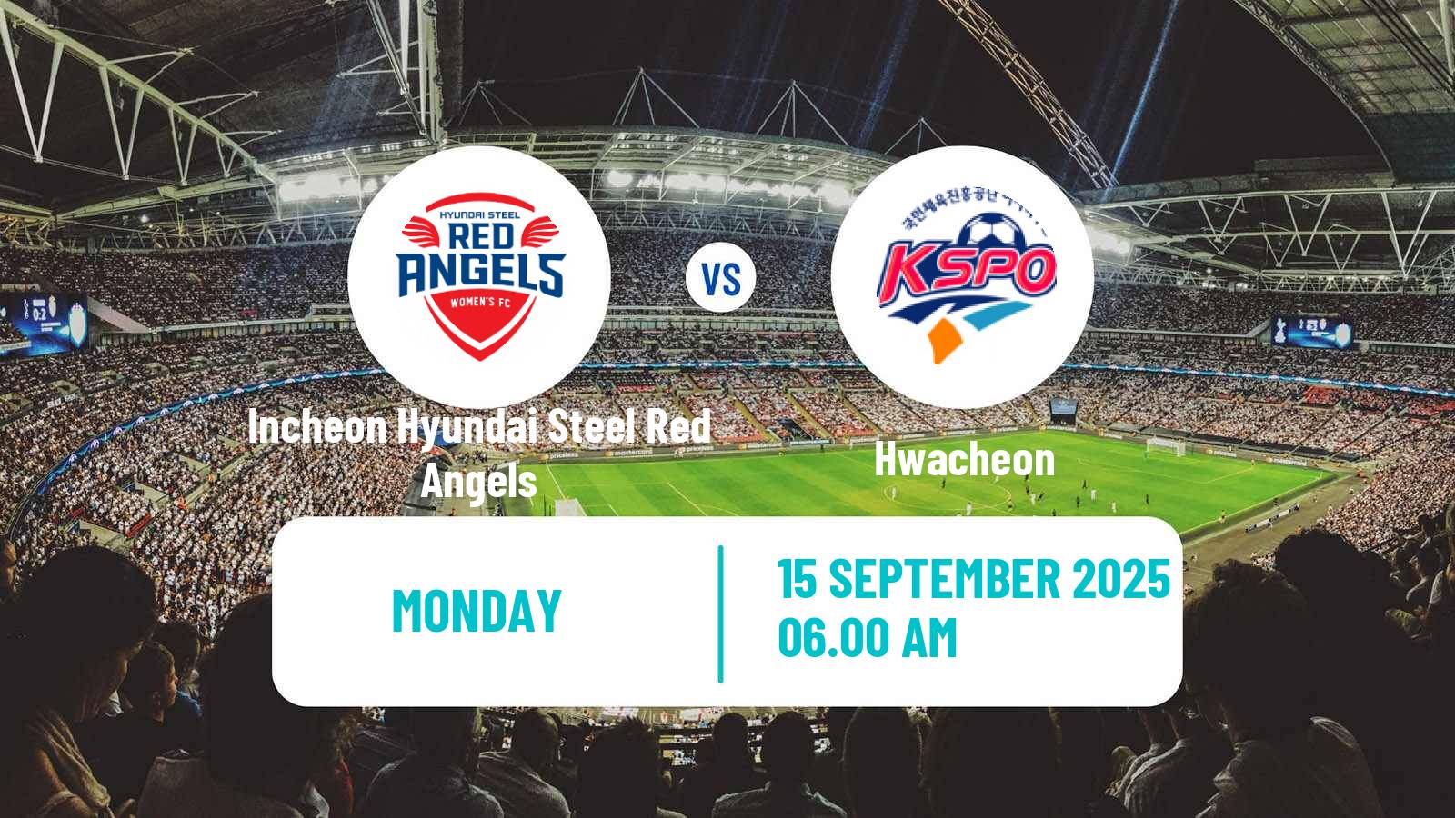 Football South Korean WK League Incheon Hyundai Steel Red Angels - Hwacheon