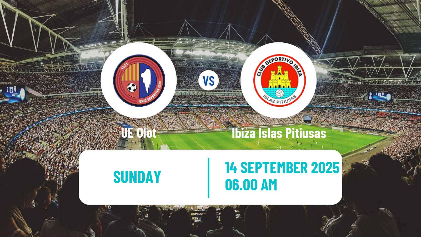 Football Spanish Segunda RFEF - Group 3 Olot - Ibiza Islas Pitiusas