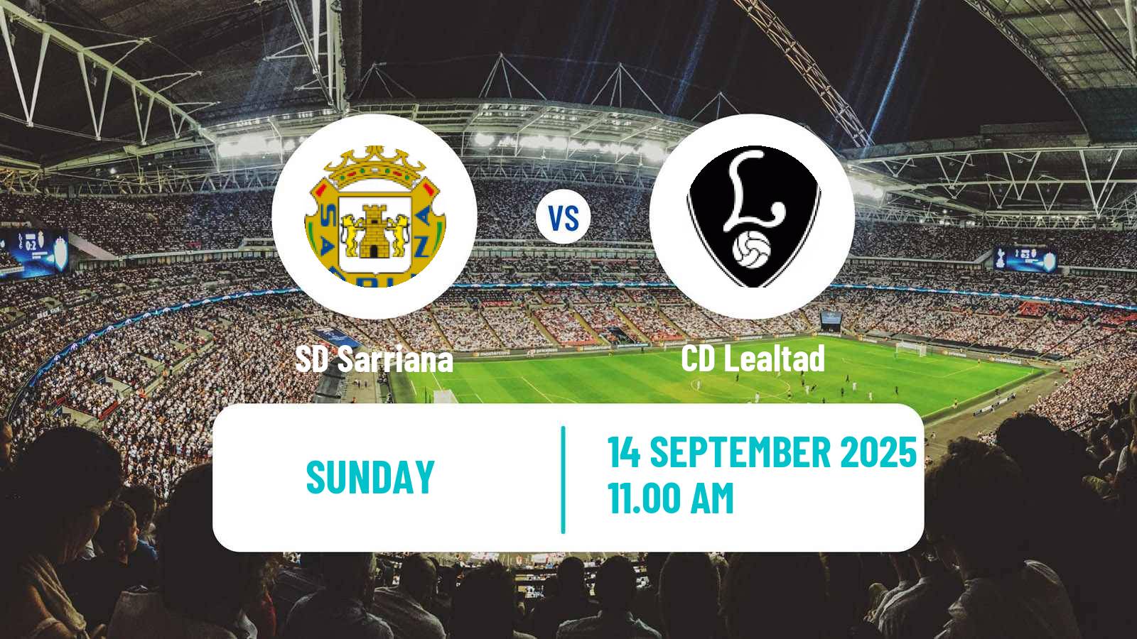 Football Spanish Segunda RFEF - Group 1 Sarriana - Lealtad