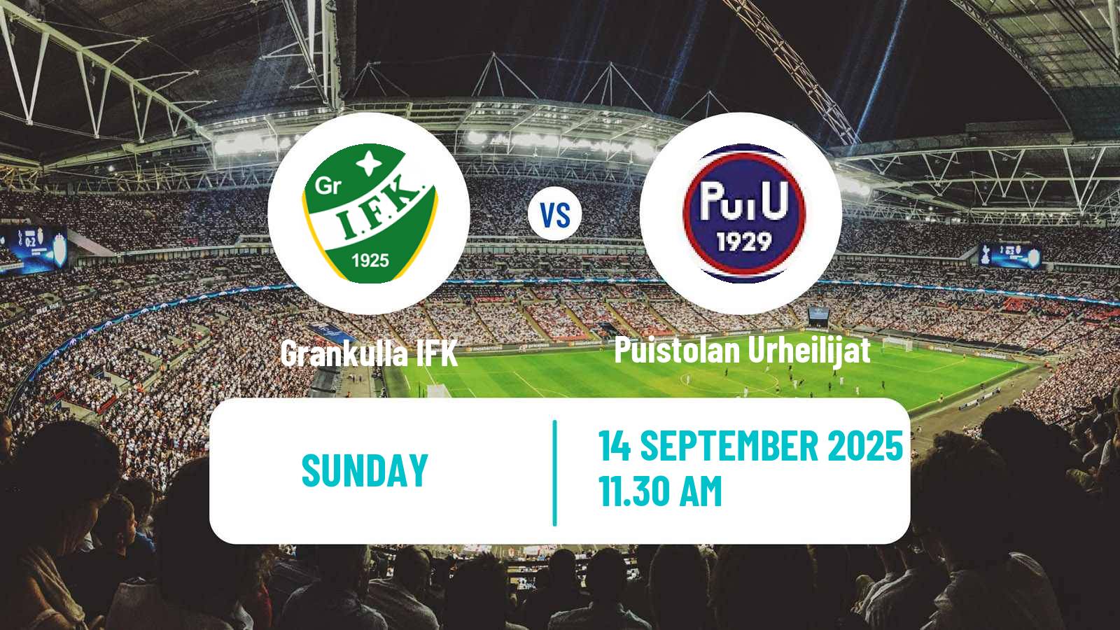 Football Finnish Kakkonen Group A Grankulla IFK - Puistolan Urheilijat