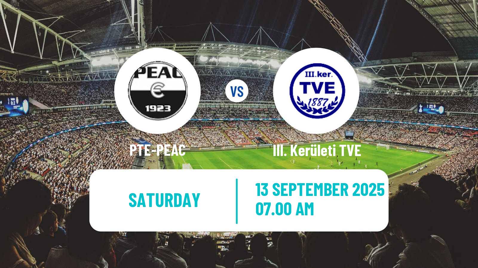 Football Hungarian Cup PTE-PEAC - III. Kerületi TVE
