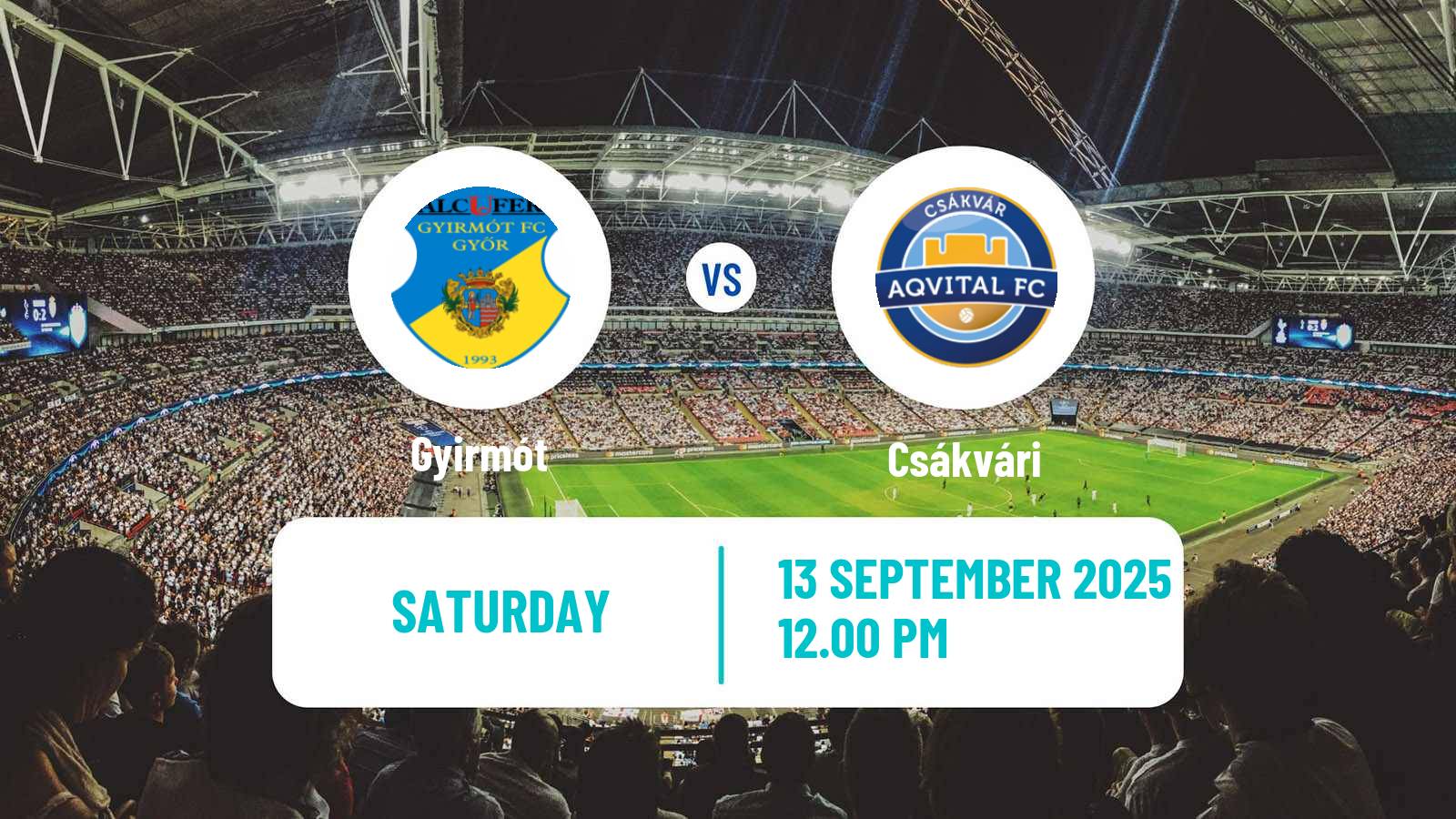 Football Hungarian Cup Gyirmót - Csákvári