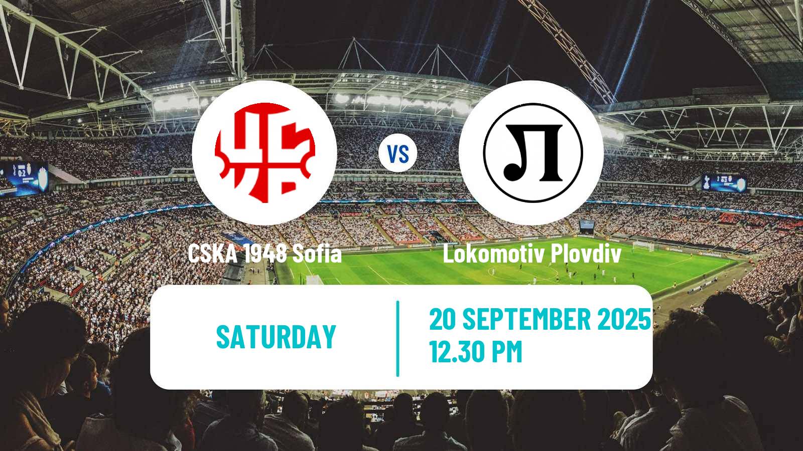 Football Bulgarian Parva Liga CSKA 1948 Sofia - Lokomotiv Plovdiv