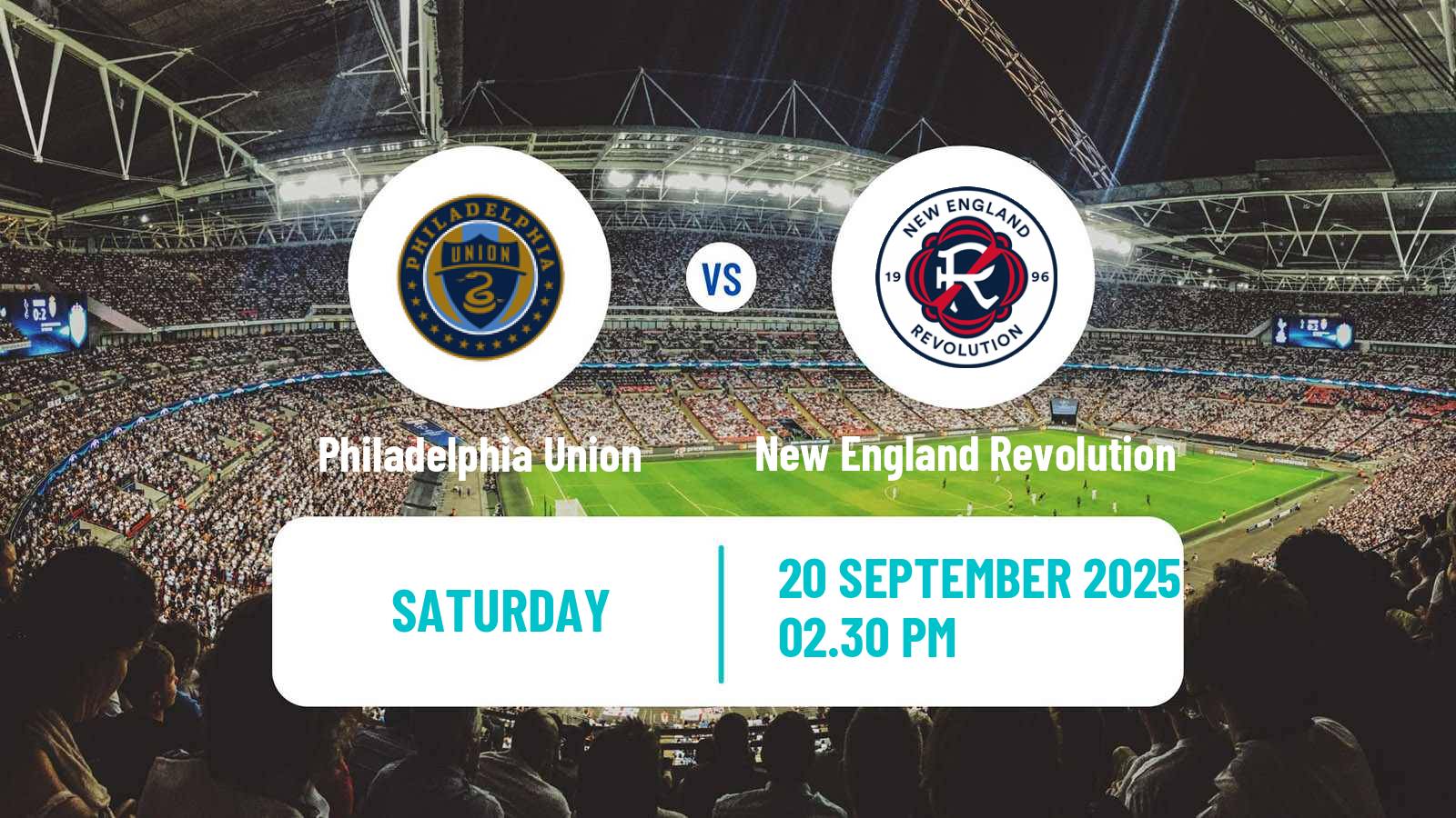 Football MLS Philadelphia Union - New England Revolution