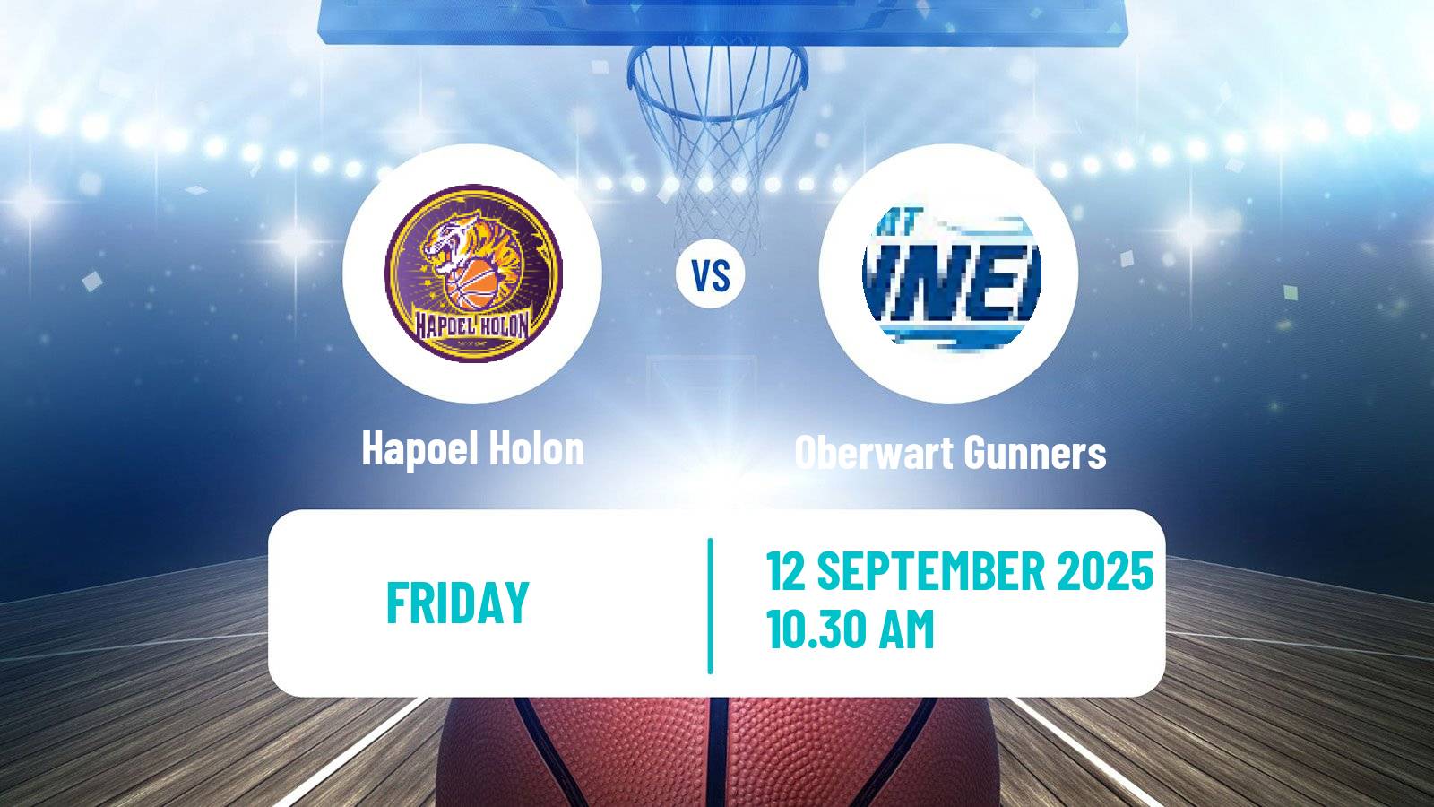 Basketball Club Friendly Basketball Hapoel Holon - Oberwart Gunners
