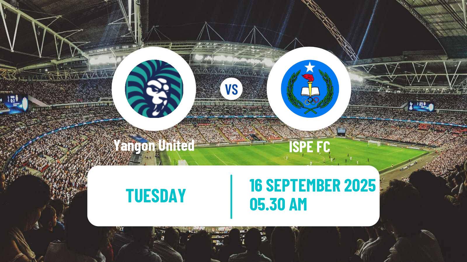 Football Myanmar National League Yangon United - ISPE