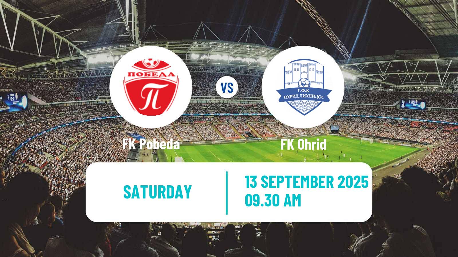 Football North Macedonian 2 MFL Pobeda - Ohrid