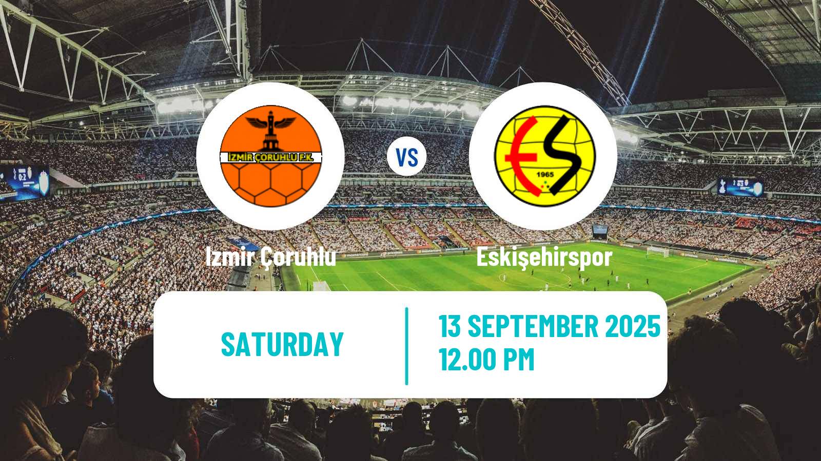 Football Turkish 3 Lig Group 4 Izmir Çoruhlu - Eskişehirspor