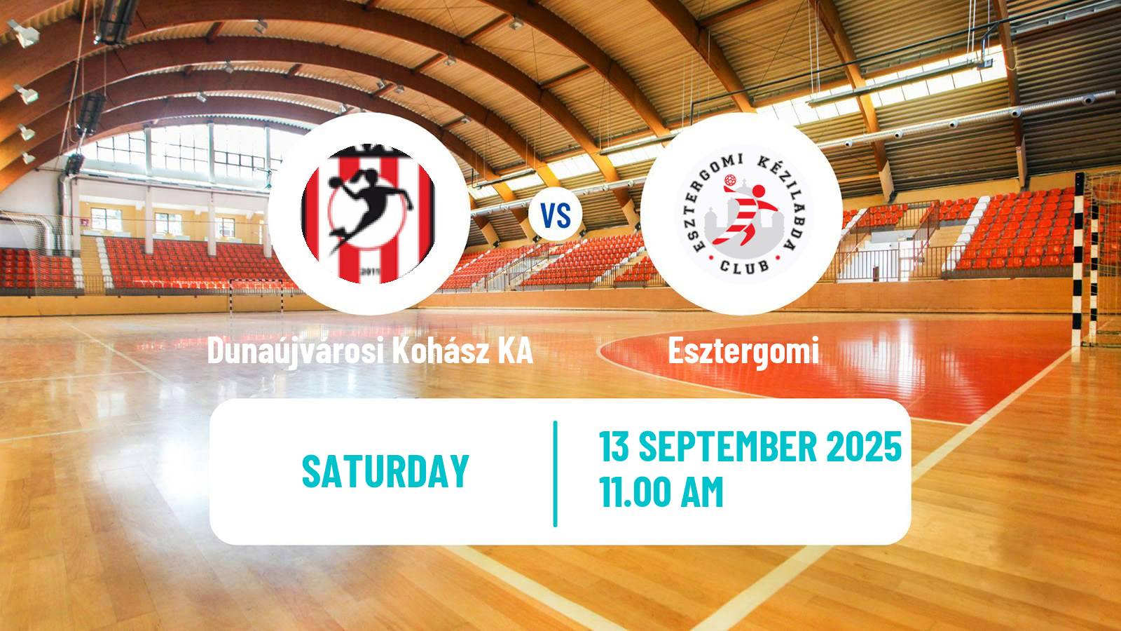 Handball Hungarian Division 1 Handball Women Dunaújvárosi Kohász KA - Esztergomi