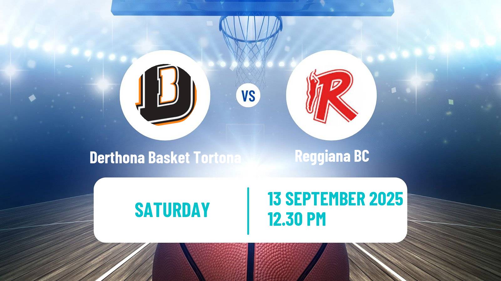Basketball Club Friendly Basketball Derthona Basket Tortona - Reggiana