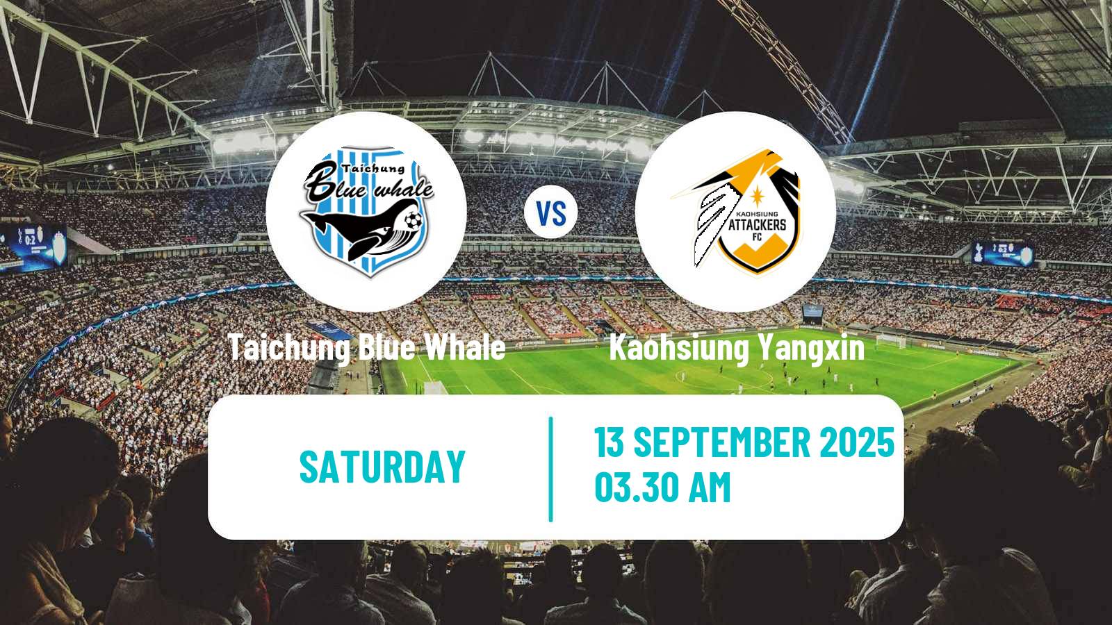 Football Taiwan Football League Women Taichung Blue Whale - Kaohsiung Yangxin