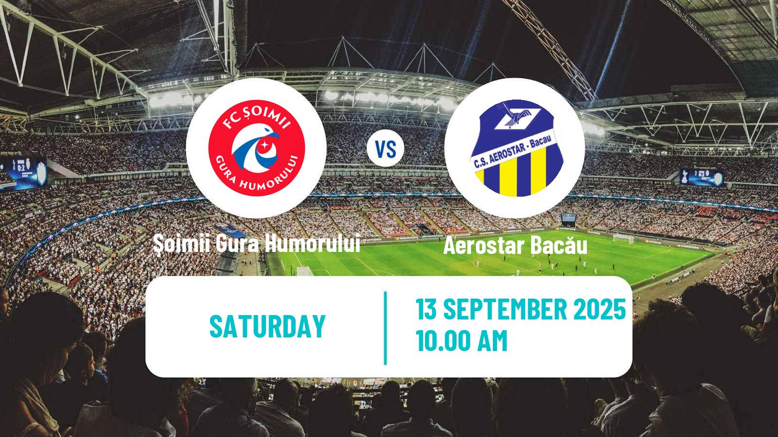 Football Romanian Liga 3 - Seria 1 Şoimii Gura Humorului - Aerostar Bacău