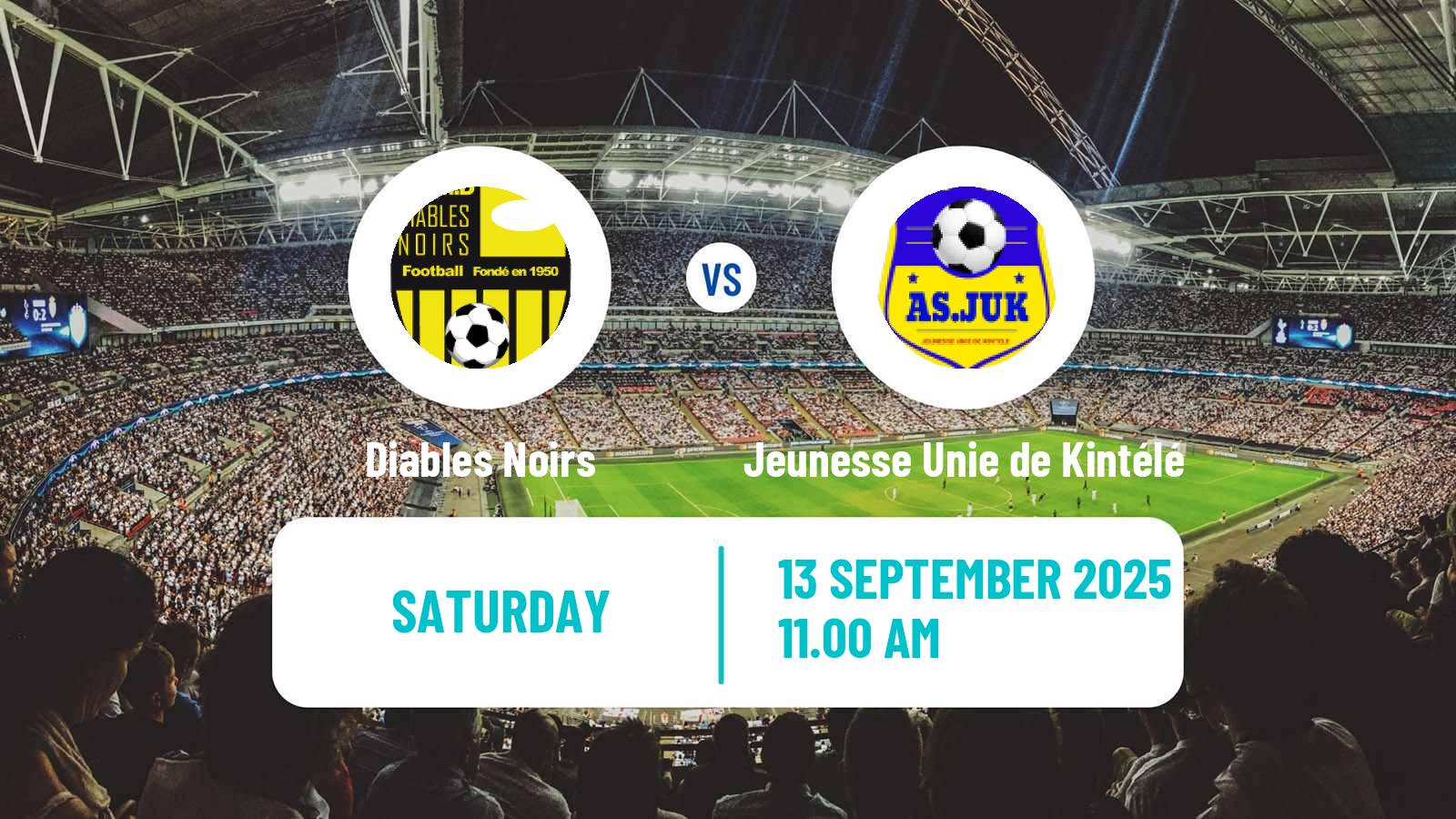 Football Congo Ligue 1 Diables Noirs - Jeunesse Unie de Kintélé