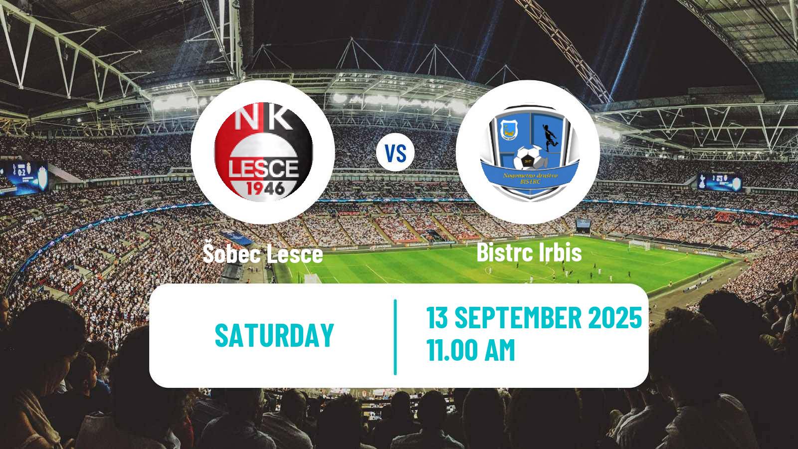 Football Slovenian 3 SNL West Šobec Lesce - Bistrc Irbis