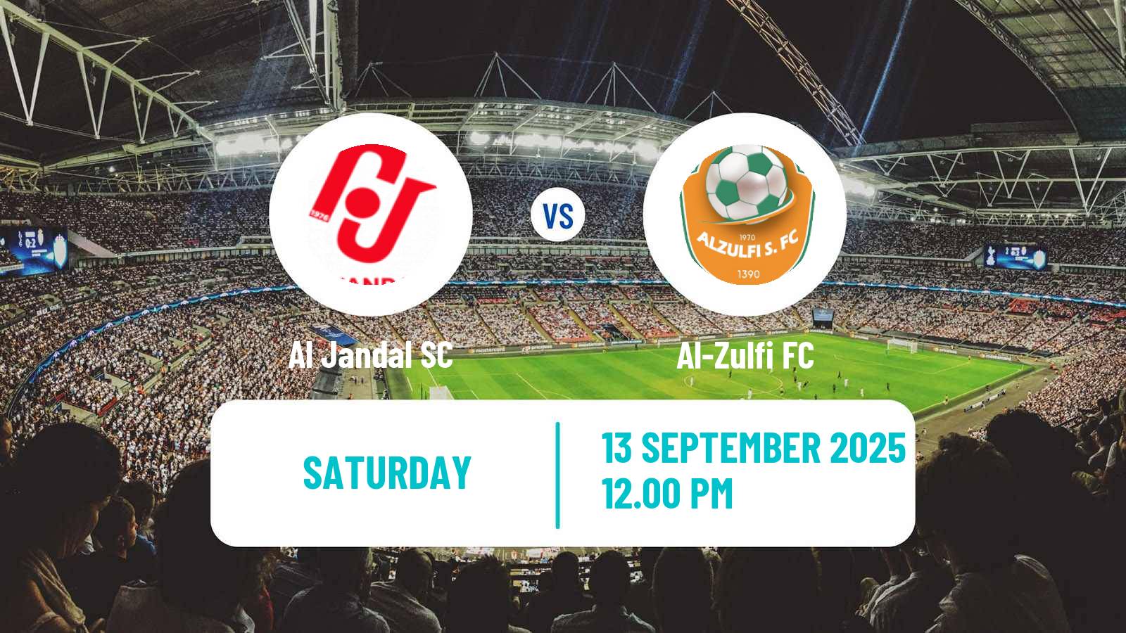 Football Saudi Division 1 Al Jandal - Al-Zulfi