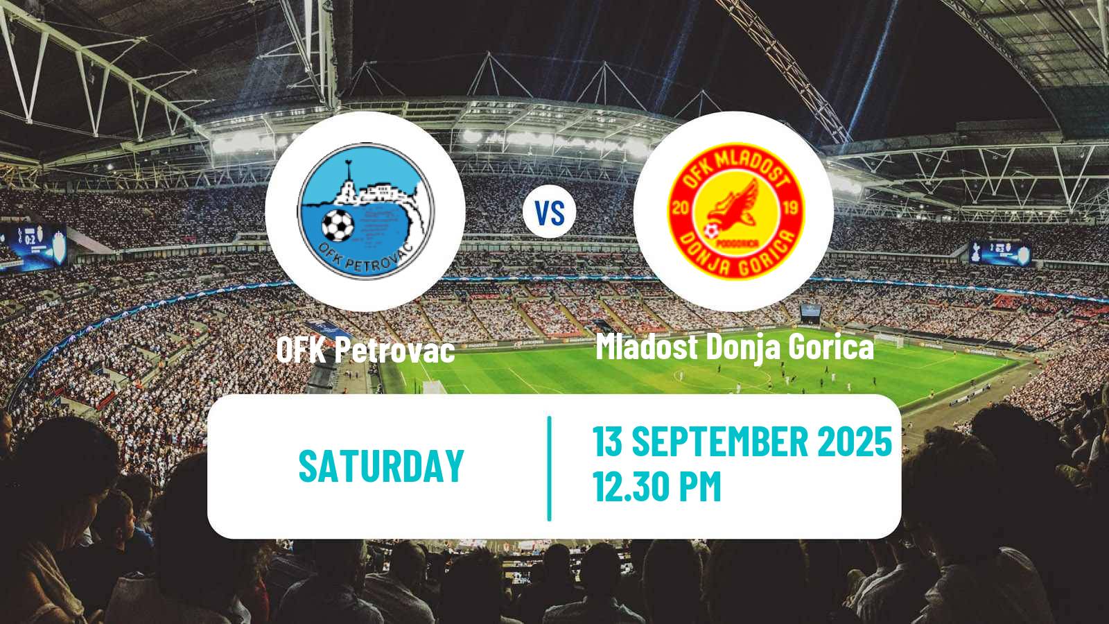 Football Montenegrin First League Petrovac - Mladost Donja Gorica