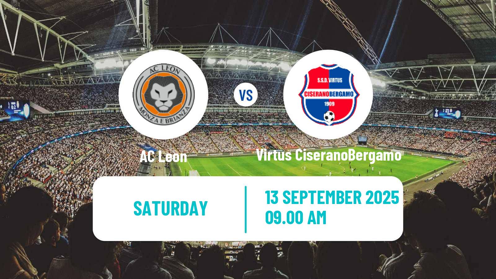 Football Italian Serie D - Group B Leon - Virtus CiseranoBergamo