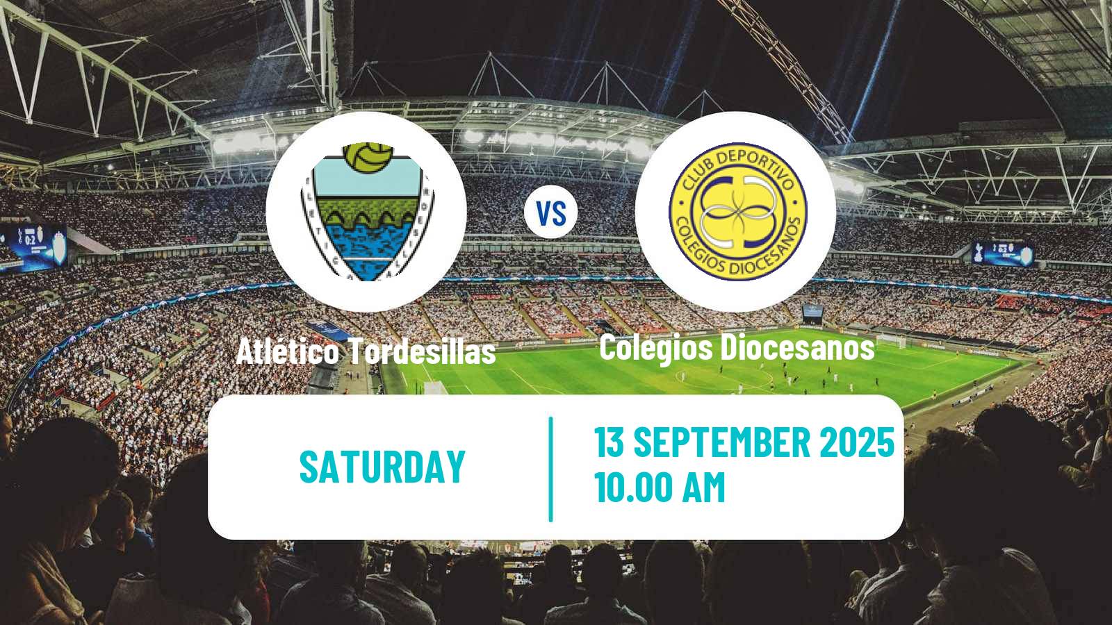 Football Spanish Tercera RFEF - Group 8 Atlético Tordesillas - Colegios Diocesanos