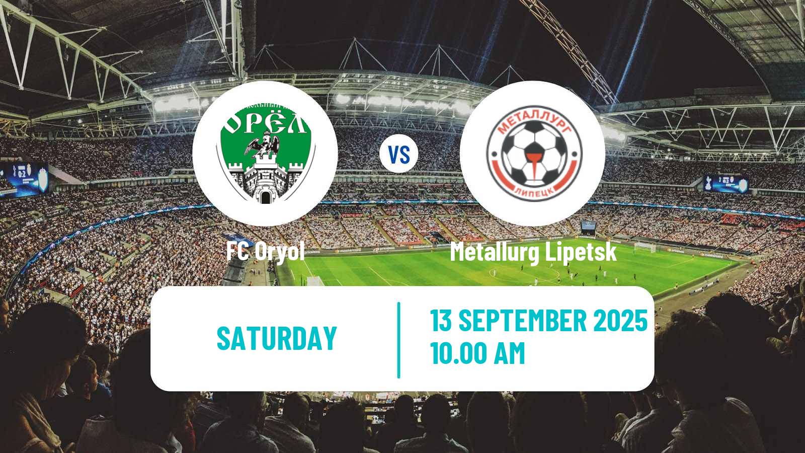 Football FNL 2 Division B Group 3 Oryol - Metallurg Lipetsk