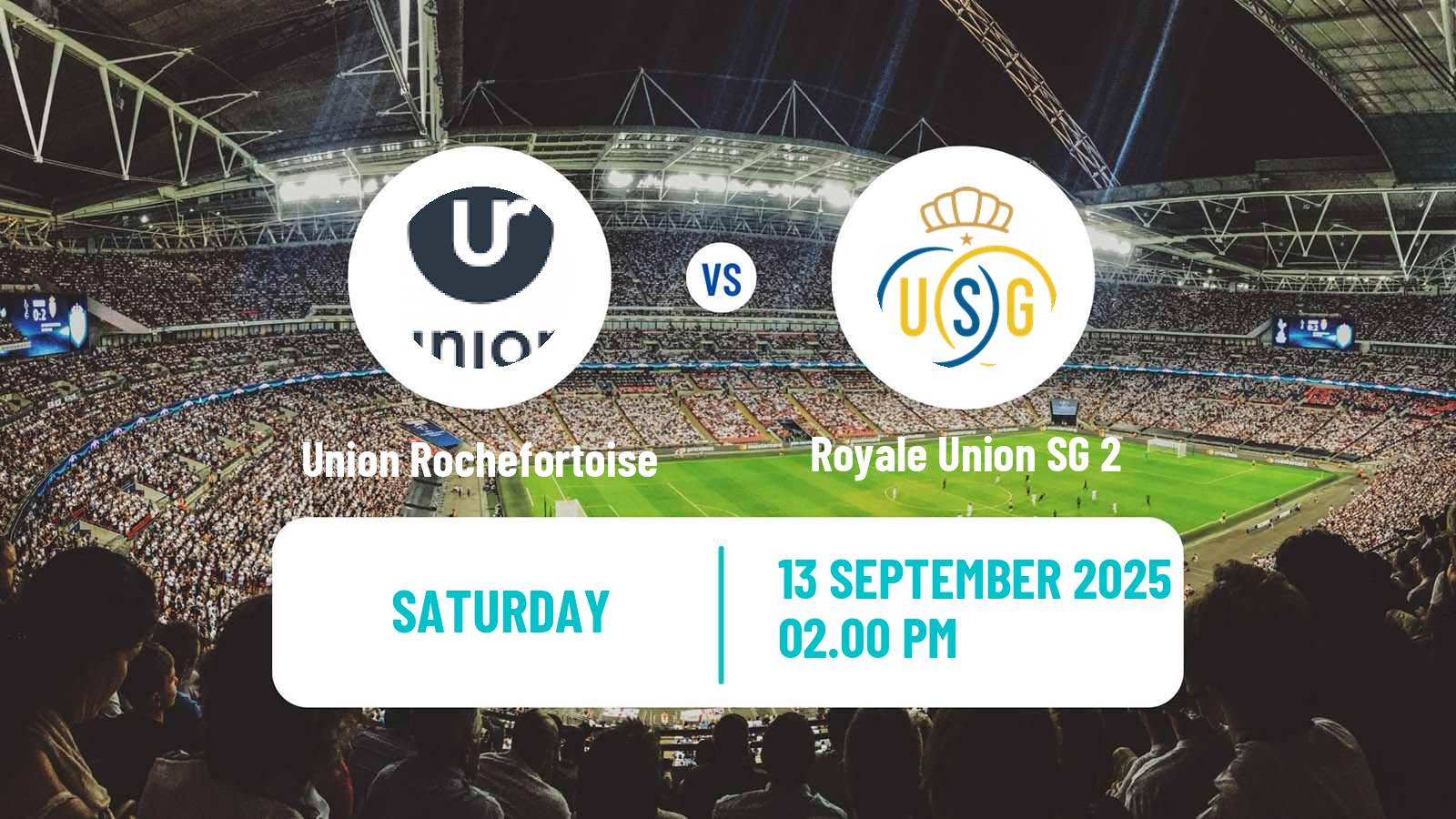Football Belgian National Division 1 ACFF Union Rochefortoise - Royale Union SG 2